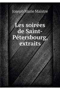 Les Soirées de Saint-Pétersbourg, Extraits