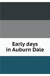 Early Days in Auburn Dale