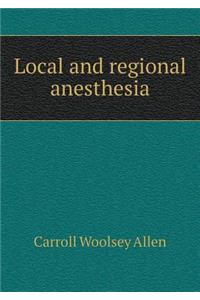 Local and Regional Anesthesia