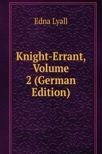 Knight-Errant, Volume 2 (German Edition)
