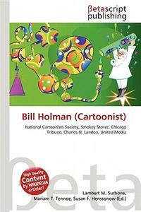 Bill Holman (Cartoonist)