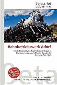 Bahnbetriebswerk Adorf