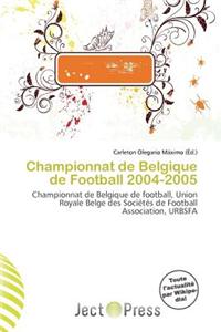 Championnat de Belgique de Football 2004-2005