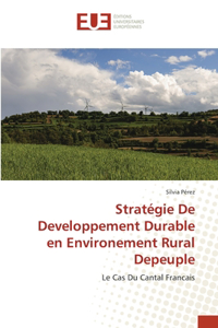 Stratégie De Developpement Durable en Environement Rural Depeuple