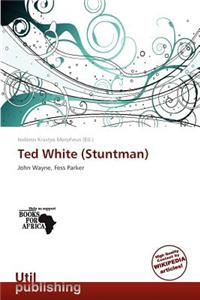 Ted White (Stuntman)