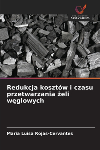 Redukcja kosztów i czasu przetwarzania żeli węglowych