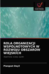 Rola Organizacji Wspólnotowych W Rozwoju Obszarów Wiejskich