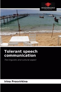 Tolerant speech communication