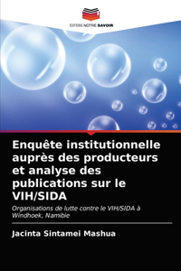 Enquête institutionnelle auprès des producteurs et analyse des publications sur le VIH/SIDA