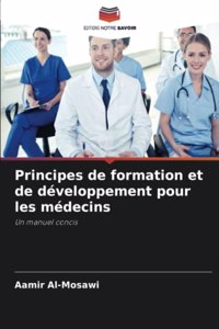 Principes de formation et de développement pour les médecins