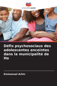 Défis psychosociaux des adolescentes enceintes dans la municipalité de Ho