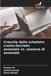 Crescita dello scheletro cranio-facciale