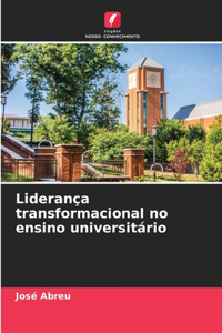 Liderança transformacional no ensino universitário