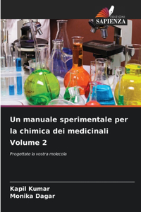 manuale sperimentale per la chimica dei medicinali Volume 2