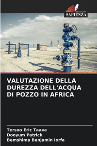 Valutazione Della Durezza Dell'acqua Di Pozzo in Africa