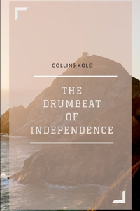 Drumbeat of Independence