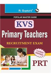 KVS Primary Teachers (PRT) Recruitment Exam Guide