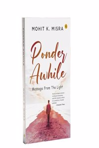 Ponder Awhile Message From The Light
