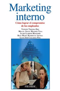 Marketing interno: Como lograr el compromiso de los empleados