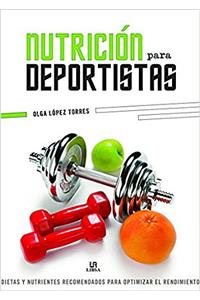 Nutrición para deportistas / Nutrition for Athletes