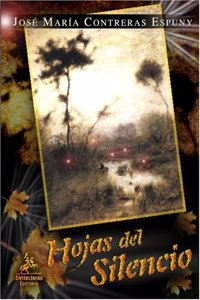 Hojas Del Silencio/ Leaves of Silence