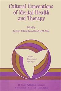 Cultural Conceptions of Mental Health and Therapy