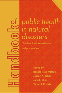 Handbook of Public Health in Natural Disasters