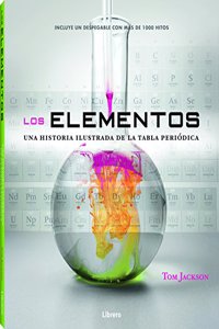 ELEMENTOS ( HistorÂ¡a ilustrada de la tabla) (Spanish Edition)