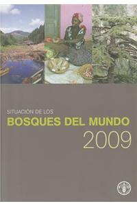 Situacion de Los Bosques del Mundo 2009 (State of the World's Forests)