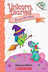 BO AND THE WITCH: A BRANCHES BOOK (UNICORN DIARIES #10)