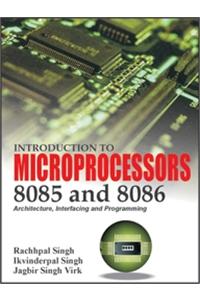 Introduction to Microprocessors 8085 and 8086