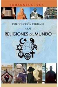 Introducción cristiana a las religiones del mundo