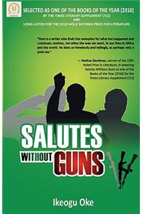 Salutes Without Guns