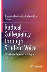 Radical Collegiality Through Student Voice