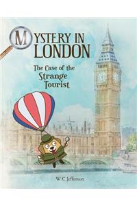 Mystery in London - The Case of the Strange Tourist