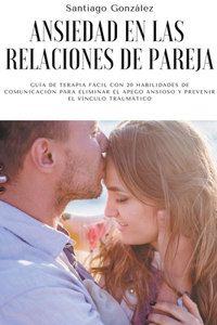 Ansiedad en las relaciones de pareja