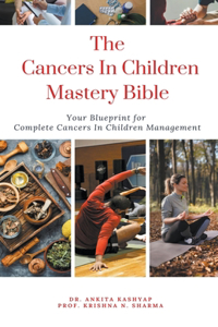 Cancers In Children Mastery Bible