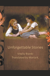 Unforgettable Stories