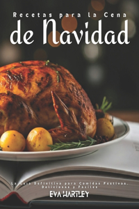Recetas para la Cena de Navidad