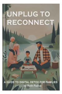 Unplug to Reconnect