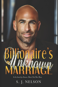 BILLIONAIRE'S UNKNOWN MARRIAGE - Fake Marriage