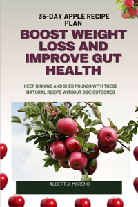 Boost Weight Loss and Improve Gut Health