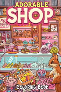 Adorable Shop Coloring Book