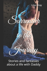 Surrender to the Journey