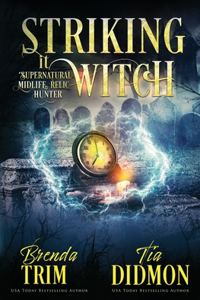 Striking it Witch