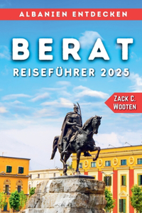 Berat Reiseführer 2025