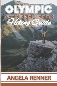 Olympic National Park Hiking Guide