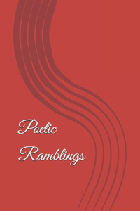 Poetic Ramblings