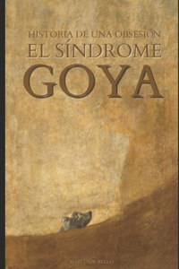 El Síndrome GOYA