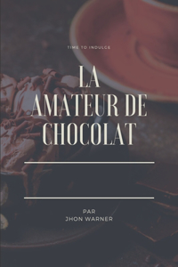 La Amateur de chocolat